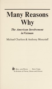 Many reasons why : the American involvement in Vietnam /