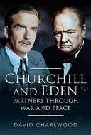 Churchill and Eden : partners through war and peace /