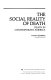 The social reality of death : death in contemporary America /
