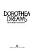 Dorothea dreams /