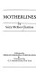 Motherlines /