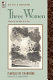 Three women : a novel by the Abbé de la Tour /
