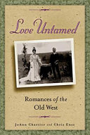 Love untamed : romances of the Old West /
