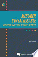 Mesurer l'insaisissable : methode d'analyse du discours de presse /