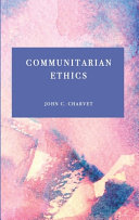 Communitarian ethics /