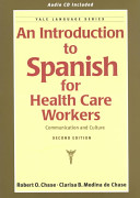 An introduction to Spanish for health care workers /