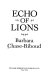 Echo of lions : a novel /