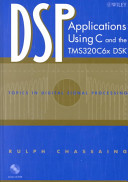 DSP applications using C and the TMS320C6x DSK /