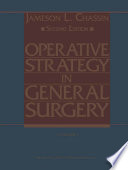 Operative strategy in general surgery : an expositive atlas /