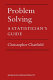 Problem solving : a statistician's guide /