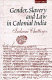 Gender, slavery and law in colonial India /