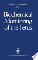Biochemical Monitoring of the Fetus /