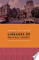 Lineages of political society : studies in postcolonial democracy /