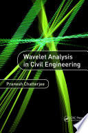 Wavelet analysis in civil engineering /