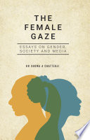 The Female Gaze.