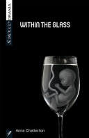 Within the glass /