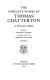 The complete works of Thomas Chatterton : a bicentenary edition /