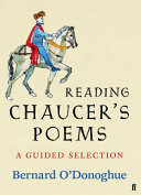 Reading Chaucer's poems : a guided selection /