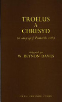 Troelus & Chresyd : o lawysgrif Peniarth 106 /