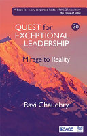 Quest for exceptional leadership : mirage to reality /