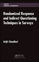 Randomized response and indirect questioning techniques in surveys /