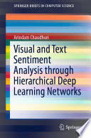 Visual and Text Sentiment Analysis through Hierarchical Deep Learning Networks /