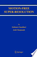 Motion-free super-resolution /