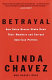 Betrayal : how union bosses shake down their members and corrupt American politics /