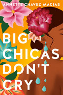 Big chicas don't cry /