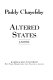 Altered states : a novel /