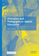 Principles and pedagogies in Jewish education /