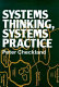 Systems thinking, systems practice /