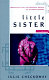 Little sister : searching for the shadow world of Chinese women : a memoir /