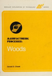 Manufacturing processes : woods /