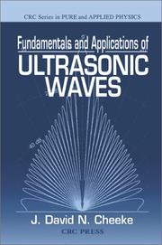 Fundamentals and applications of ultrasonic waves /