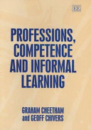 Professions, competence and informal learning /