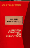 Unwanted pregnancy and counselling /