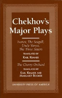 Chekhov's major plays : Ivanov, The seagull, Uncle Vanya, The three sisters /