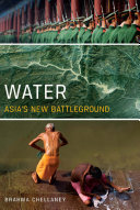 Water : Asia's new battleground /