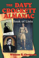 The Davy Crockett almanac and book of lists /
