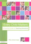 Every child matters : a practical guide for teaching assistants /