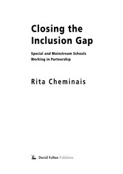 Closing the inclusion gap : special and mainstream schools working in partnership /