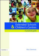 Extended schools and children's centres : a practical guide /