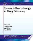 Semantic breakthrough in drug discovery /