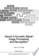 Issues in Acoustic Signal -- Image Processing and Recognition /