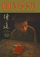 China's son : growing up in the Cultural Revolution /