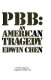 PBB, an American tragedy /