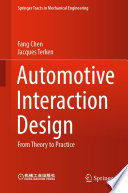 Automotive Interaction Design : From Theory to Practice /