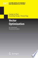 Vector optimization : set-valued and variational analysis /