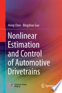 Nonlinear estimation and control of automotive drivetrains /